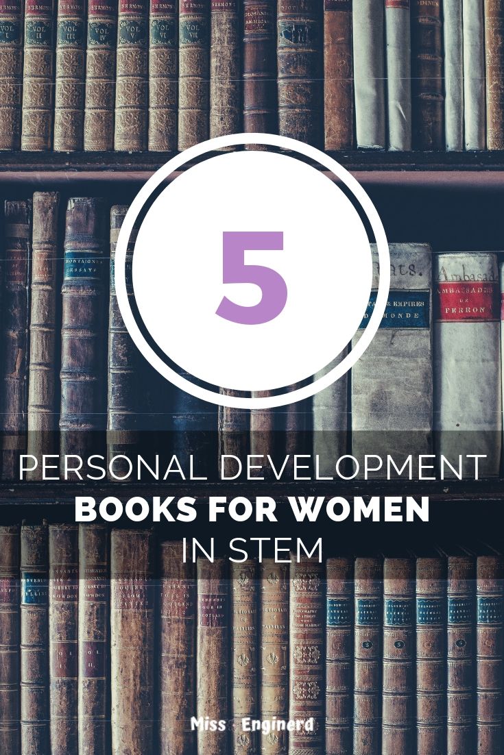 5 of the Best Personal Development Books for Women in STEM