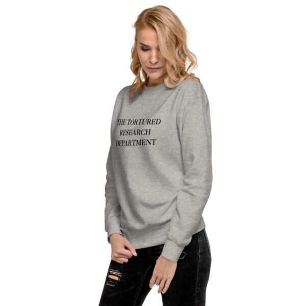 THE TORTURED RESEARCH DEPARTMENT Premium Sweatshirt - Image 3