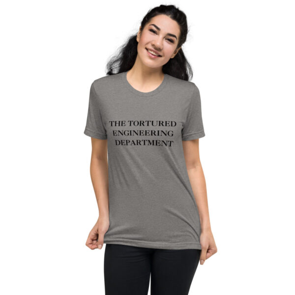 THE TORTURED ENGINEERING DEPARTMENT T-Shirt